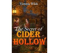 The Secret of Cider Hollow: A Sapphic Cozy Mystery Romance: A Small-Town Lesbian Love Story with Autumnal Twists