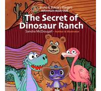 The Secret of Dinosaur Ranch