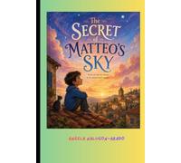 THE SECRET OF MATTEO'S SKY