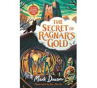 The Secret of Ragnar's Gold: Book 2 (The After School Detective Club)