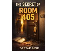 The Secret of Room 405: A Novel