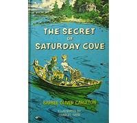 The Secret of Saturday Cove by Barbee Oliver Carleton (1961-11-05)
