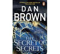 The Secret of Secrets: The jaw-dropping No. 1 bestselling thriller from the author of The DaVinci Code that readers can’t stop talking about: 6