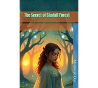 The Secret of Starfall Forest