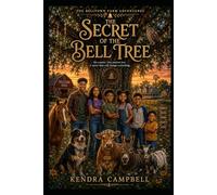The Secret of the Bell Tree
