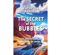 The Secret of the Bubbles