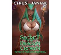 The Secret of the Dragon Crown: A Haremlit Space Fantasy Adventure: 2