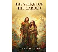 The Secret Of The Garden