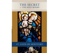 The Secret of the Holy Rosary