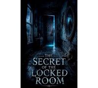 The Secret of the Locked Room: 1