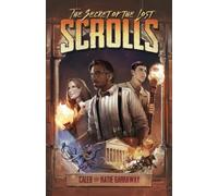 The Secret of the Lost Scrolls: 1