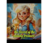 The Secret of the Missing Treasure