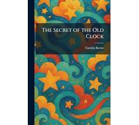 The Secret of the Old Clock