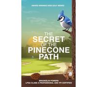 The Secret of the Pinecone Path: Book 2 of 9