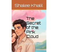 The Secret of the Pink Cloud: Duraid and Maya