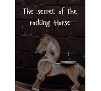 The Secret of the Rocking Horse