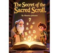 The Secret of the Sacred Scroll