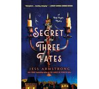 The Secret of the Three Fates