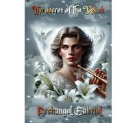 The secret of the Witch: Archangel Gabriel (righe)