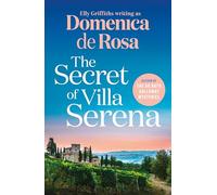 The Secret of Villa Serena: escape to the Italian sun with this romantic feel-good read