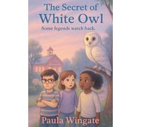The Secret of White Owl: Some Legends Watch Back