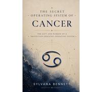 The Secret Operating System of Cancer: The Hidden Behavioural Patterns That Shape How You Move Through the World