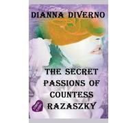 The Secret Passions Of Countess Razasky