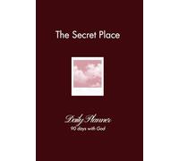 The Secret Place: 90 Day Planner