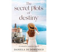 The Secret Plots of Destiny