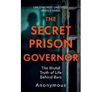 The Secret Prison Governor The Secret Prison Governor (Tascabile)