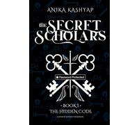 The Secret Scholars: The Hidden Code