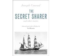 The Secret Sharer and Other Stories (riverrun editions): Selected and with an Introduction by Neil Rennie