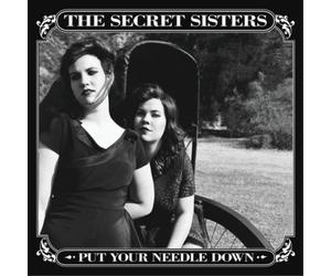 The Secret Sisters Put Your Needle Down (CD) Album
