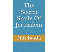 The Secret Smile Of Jerusalem