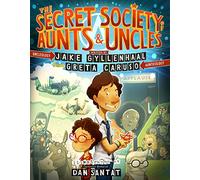 Jake Gyllenhaal Greta Caru The Secret Society of Aunts & Uncl (Copertina rigida)