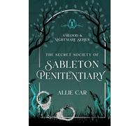 The Secret Society of Sableton Penitentiary