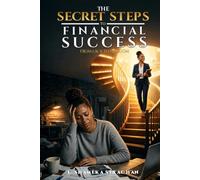 The Secret Steps to Financial Success