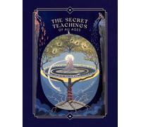 The Secret Teachings of All Ages: An Encyclopedic Outline of Masonic, Hermetic, Qabbalistic and Rosicrucian Symbolical Philosophy