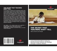 THE SECRET THAT TEACHERS DON'T TELL: Skills, Inclusion and Change