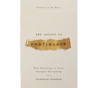 The Secret to Confidence: How Believing in Jesus Changes Everything