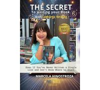 THE SECRET To writing your Book with Cathartic Writing: Even If You’ve Never Written a Single Line and Don’t Know Where to Start
