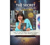 THE SECRET To writing your Book with Cathartic Writing: Even If You’ve Never Written a Single Line and Don’t Know Where to Start