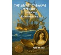 THE SECRET TREASURE MYSTERY: SEASON 2 WAR, PROSPERITY AND GOLD