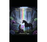 The Secret Valley: Book One - Chronicles of Gaia