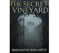 THE SECRET VINEYARD: A Suspense Novel