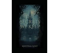 The Secret We Keep