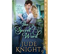 The Secret Word: A Regency Historical Romance