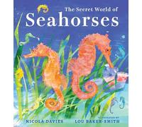 The Secret World of Seahorses