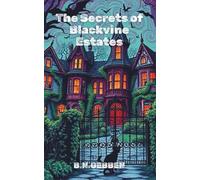 The Secrets of Blackvine Estates