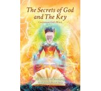 The Secrets of God and The Key: Continuum God's Word